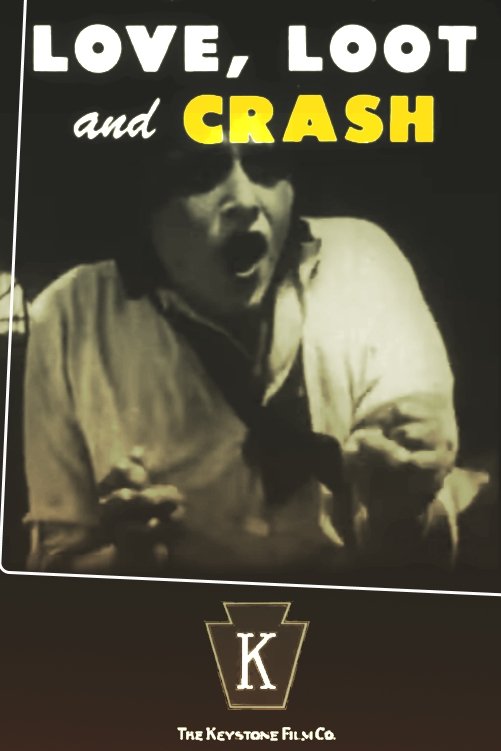 Постер Love, Loot and Crash